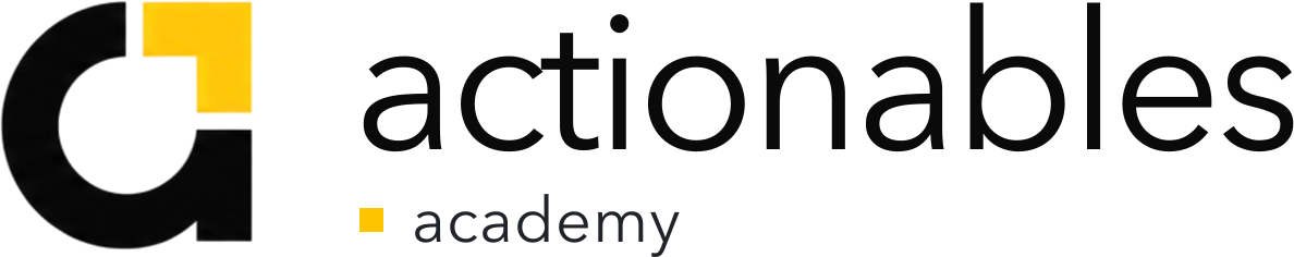 Actionables Academy